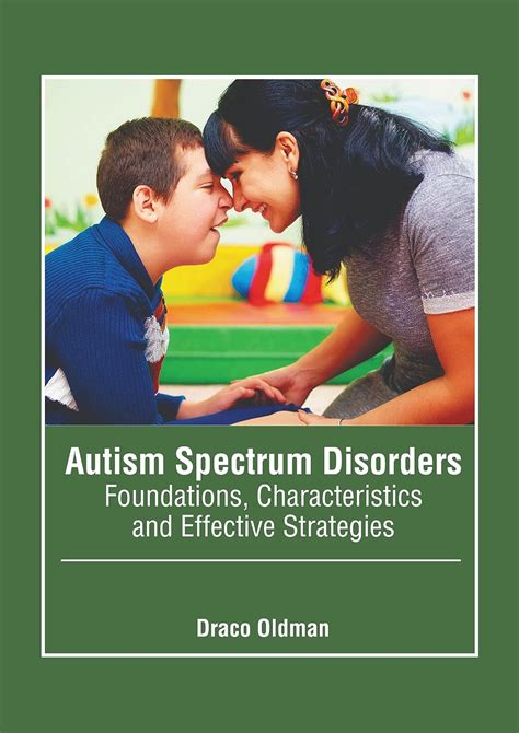 Download Autism Spectrum Disorders Foundations Characteristics And Effective Strategies 