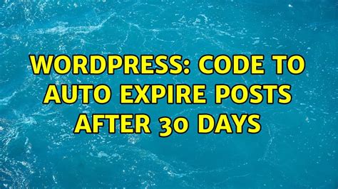 auto expire posts wordpress
