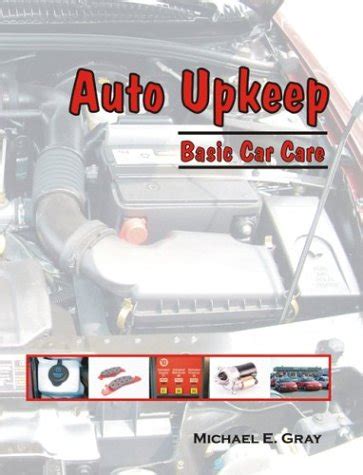 Auto Upkeep Basic Car Care Maintenance And Repair