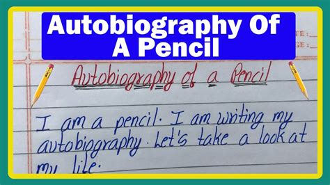 autobiography of a pencil essay on musical