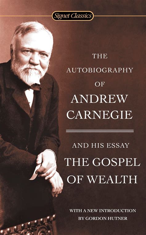 autobiography of andrew carnegie summary of wealth