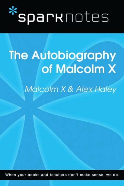 autobiography of malcolm x sparknotes pdf writer