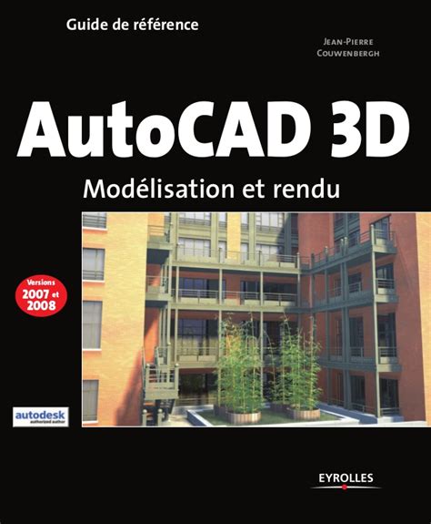 Autocad 3d Modélisation Et Rendu   Autocad 3d Modélisation Et Rendu édition 2010 Cultura - Autocad 3d Modélisation Et Rendu