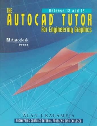 Autocad Tutor For Engineering Graphics 2013