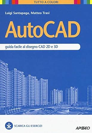 Read Autocad Guida Facile Al Disegno Cad 2D E 3D 
