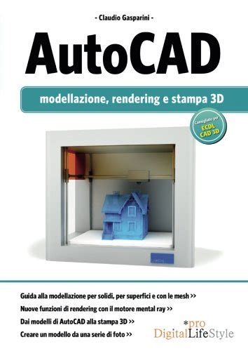 Full Download Autocad Modellazione Rendering E Stampa 3D Ediz Illustrata 