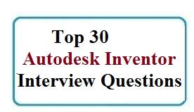 Read Online Autodesk Inventor Interview Questions Answers 