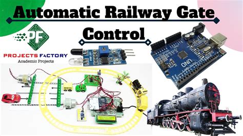 Automatic Railway Gate Control Electrical Engineering Project