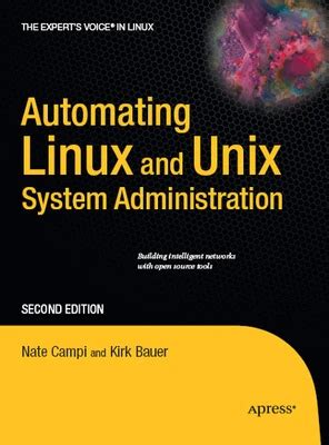 Automating Linux And Unix System Administration 2nd Edition