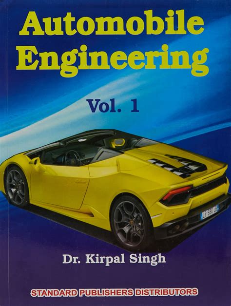 Full Download Automobile Engineering Text Kirpal Singh 