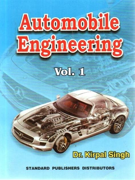 Full Download Automobile Engineering Vol 1 Kirpal Singh 