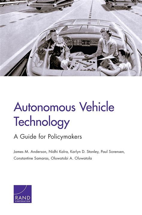 Read Autonomous Vehicle Technology A Guide For Policymakers Rand Transportation Space And Technology Program 