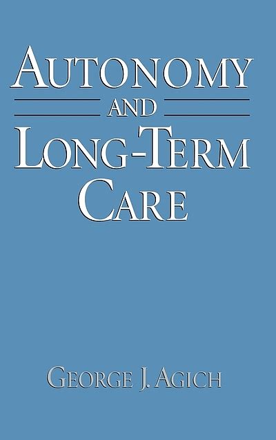 Autonomy And Long Term Care