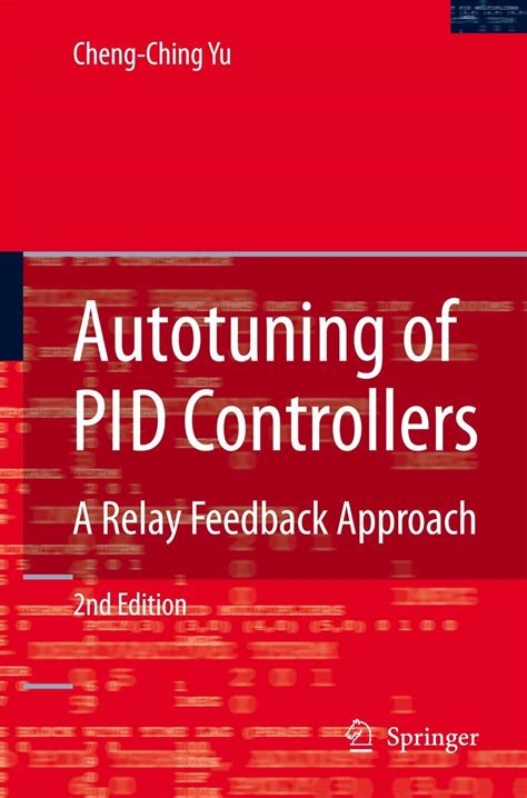 autotuning of pid controllers relay feedback approach advances in industrial control