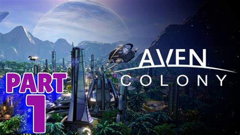 Aven Colony Walkthrough