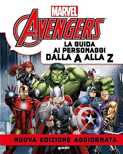 Download Avengers La Guida Ai Personaggi Dalla A Alla Z 