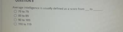 Average Intelligence Is Usually Defined As A Score From