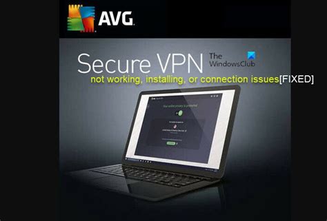avg vpn not connecting to internet