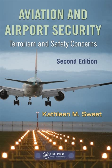 Read Aviation And Airport Security Terrorism And Safety Concerns Second Edition 