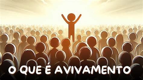 Avivamento O Que é