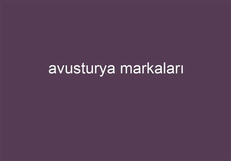 avusturya markaları 