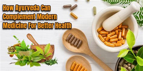 Ayurveda A Complement To Modern Dietetics