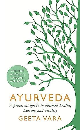 Full Download Ayurveda Ancient Wisdom For Modern Wellbeing 