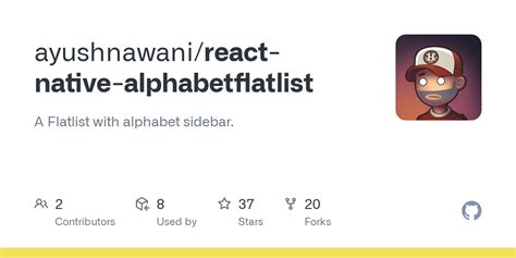 ayushnawani/react-native-alphabetflatlist - Github