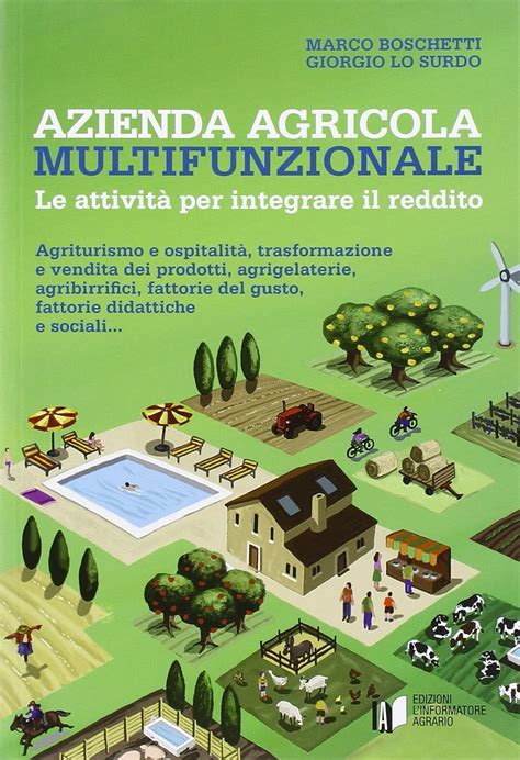 Read Online Azienda Agricola Multifunzionale Le Attivit Per Integrare Il Reddito 