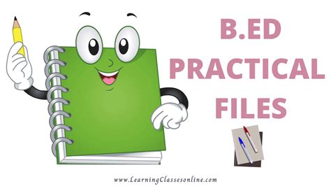 B Ed Practical Files