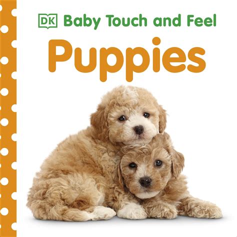 Read Baby Touch And Feel Puppies Baby Touch Feel 