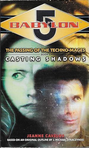 Babylon 5 Casting Shadows The Passing Of The Techn