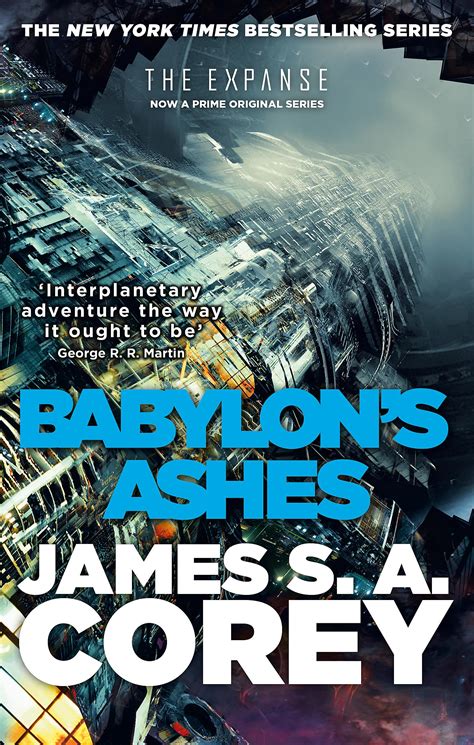 Babylon S Ashes Book Six Of The Expanse Now A Prim