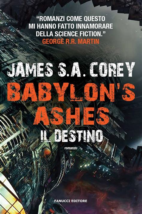 Read Babylons Ashes Il Destino Fanucci Editore 