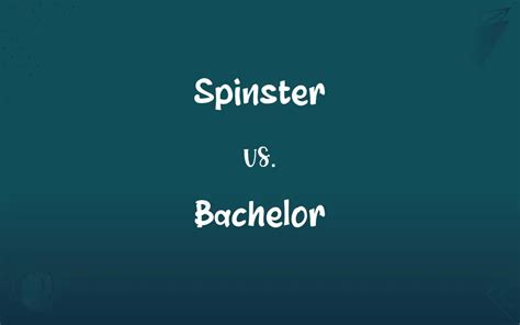 Bachelor And Spinster
