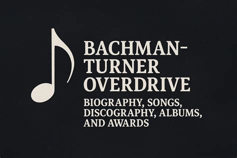 bachman turner overdrive biography