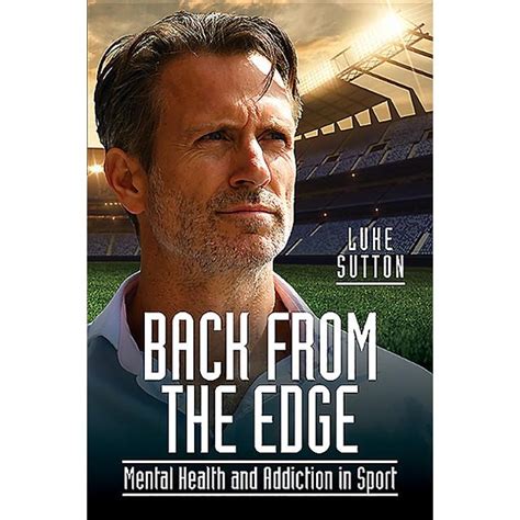 back from the edge mental health and addiction in