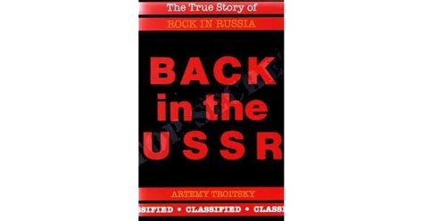 Download Back In The Ussr The True Story Of Rock In Russia 