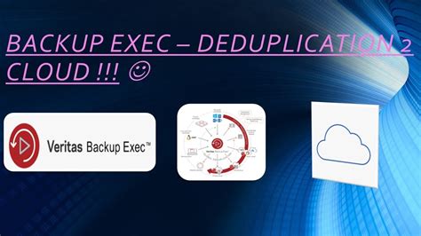 backup exec 2014 deduplication cleanup