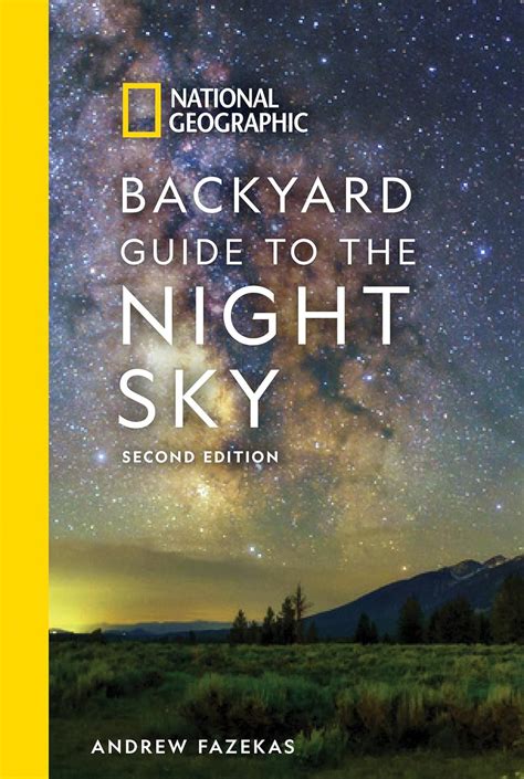 Backyard Guide To The Night Sky
