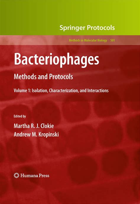 Bacteriophages Methods And Protocols Volume 1 Isolation Characterization And Interactions Methods In Molecular Biology