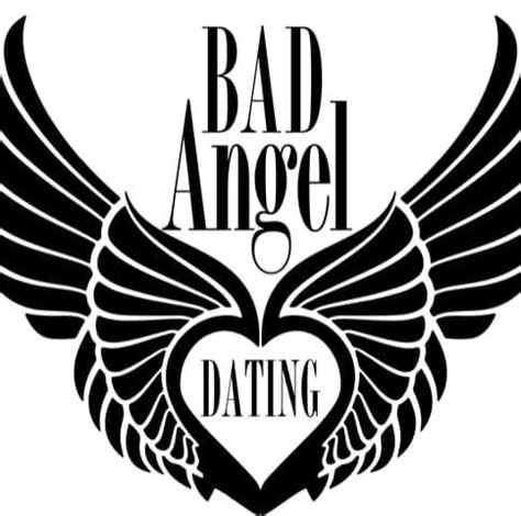 bad angel dating
