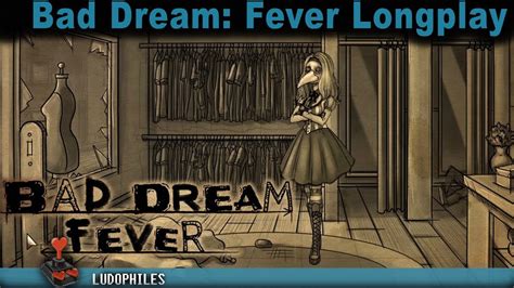 Bad Dream Fever Walkthrough