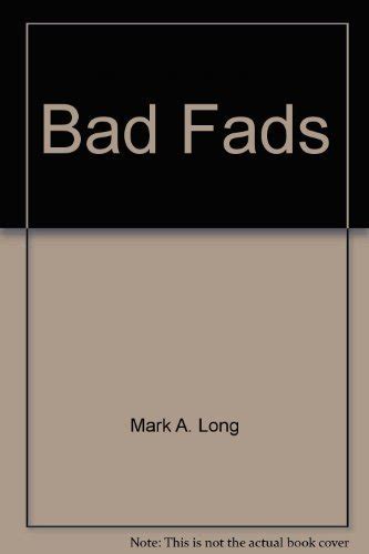 Bad Fads