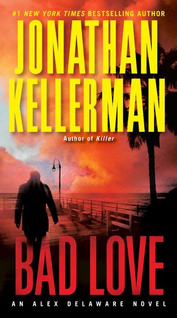 Bad Love Jonathan Kellerman