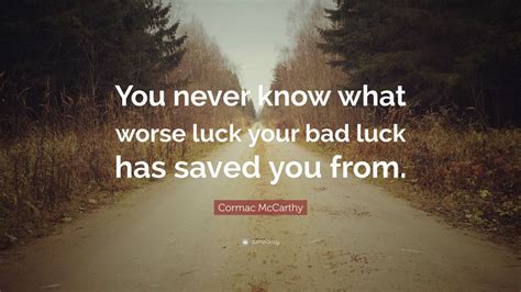 Bad Luck Quotes