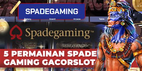 Badakmas Spade Gaming Badakmas Daftar - Badakmas Daftar
