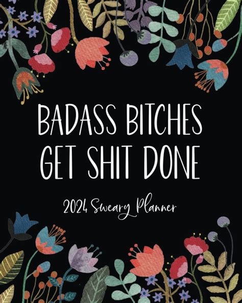 badass bitches get shit done 2020 planner weekly