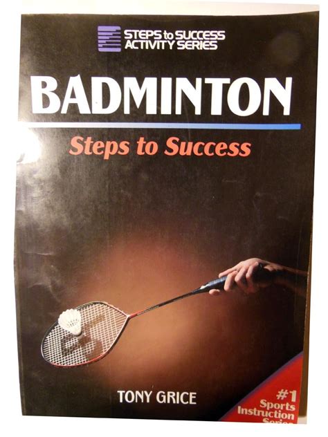 badminton steps to success steps to success s