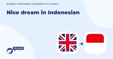 bahasa indonesianya nice dream